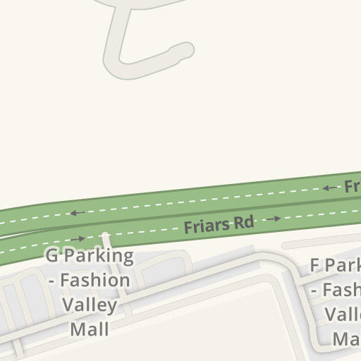 Driving directions to West Parking Lot - Fashion Valley Mall, 7007 Friars  Rd, San Diego - Waze